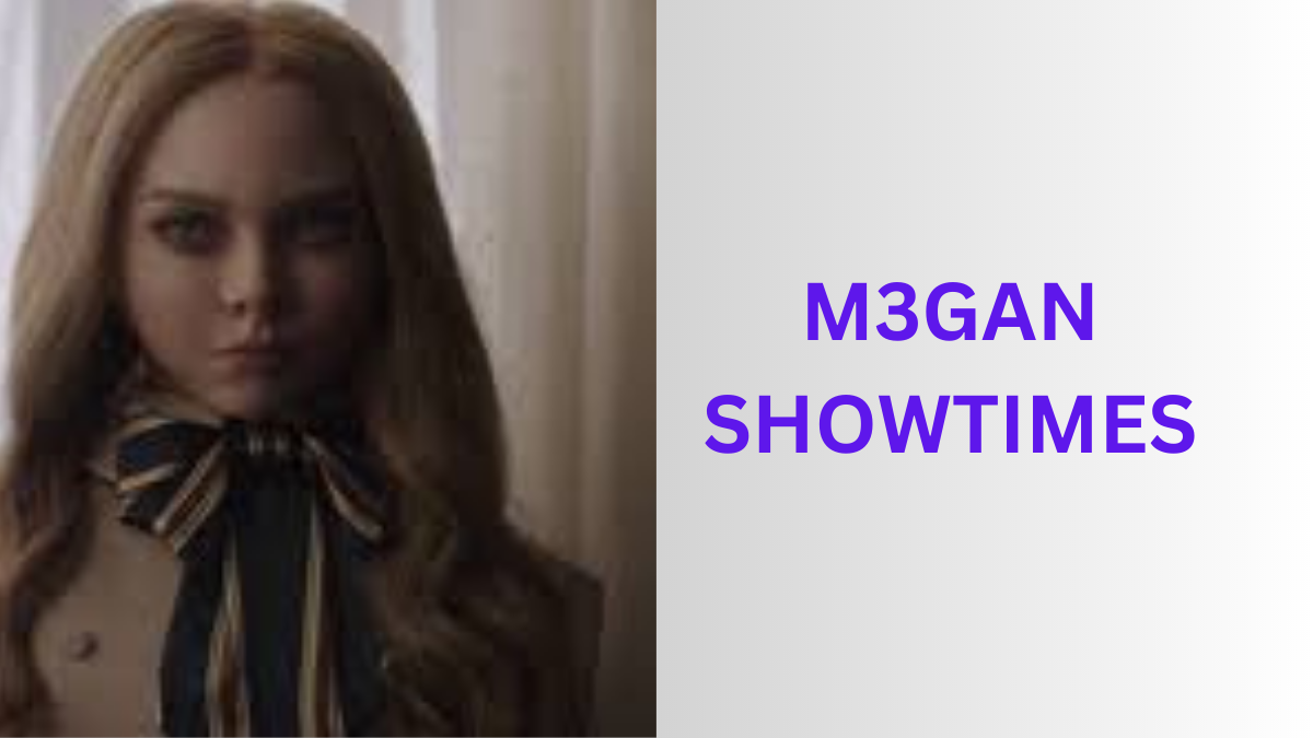 m3gan showtimes