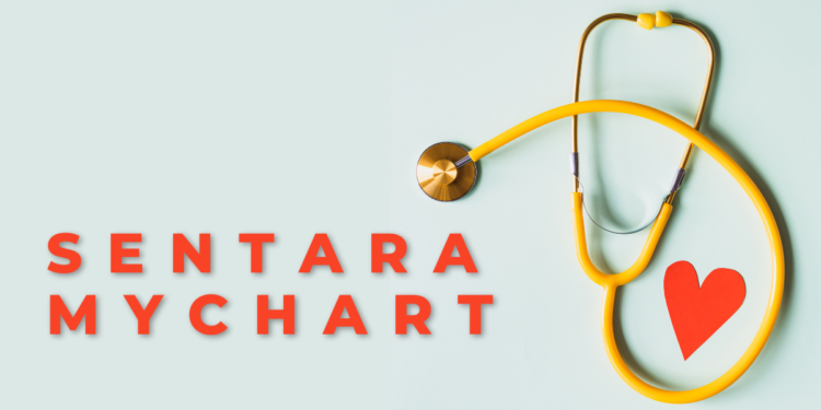 Sentara MyChart: Personalized Healthcare Management