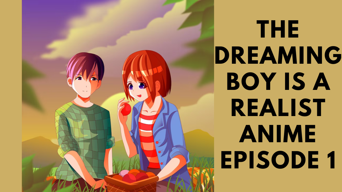 the dreaming boy is a realist anime episode 1