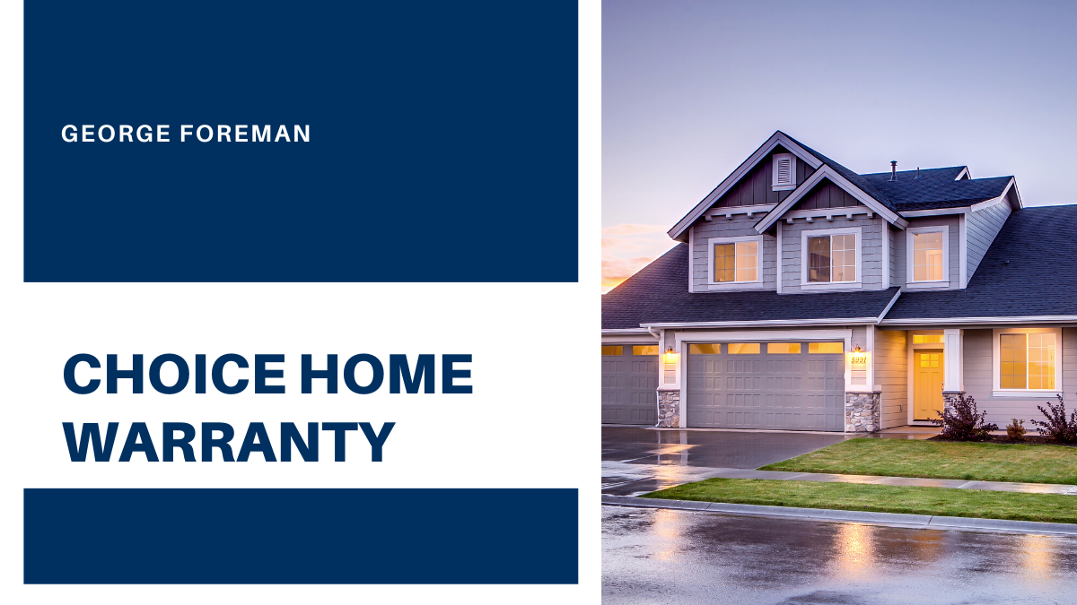 Choosing the Right Home Warranty Plan: A George Foreman Guide