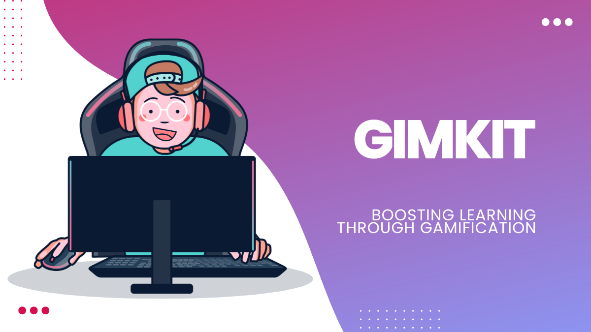 Ultimate Guide to Gimkit Boosting Learning Through Gamification