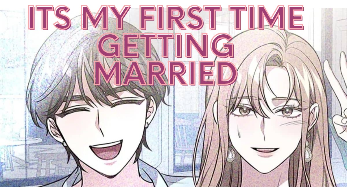 its my first time getting married