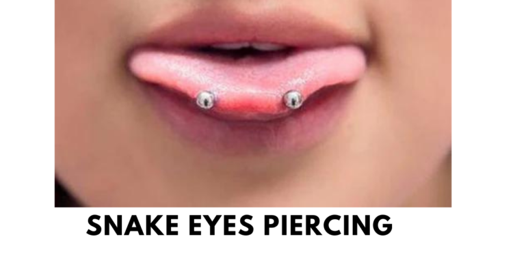 Snake Eyes Piercing: A Unique and Daring Body Modification