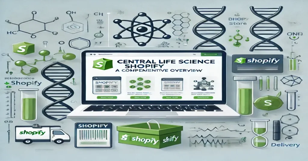 Central Life Science Shopify: A Comprehensive Overview