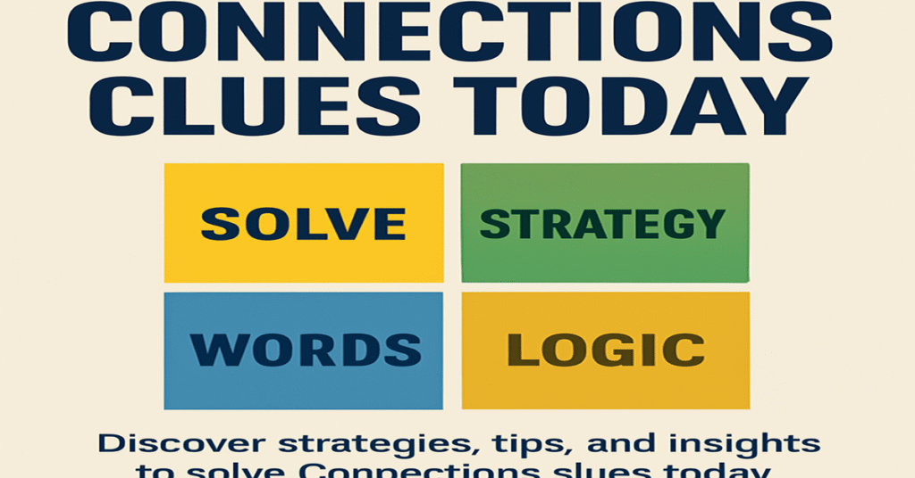 Connections Clues Today