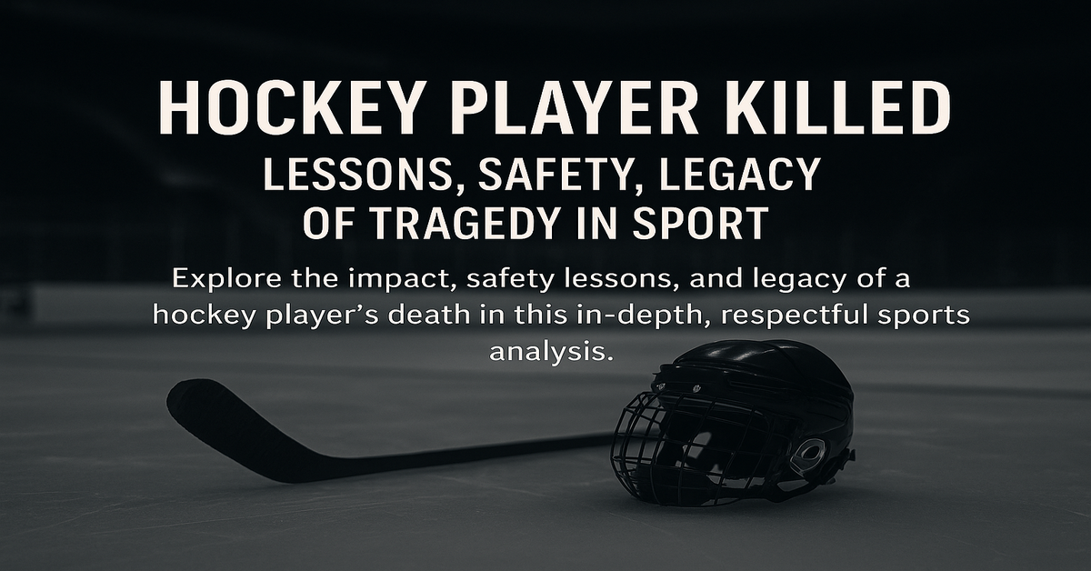 Hockey Player Killed