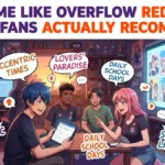 Anime Like Overflow