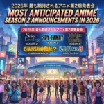 Anticipated Anime Season 2