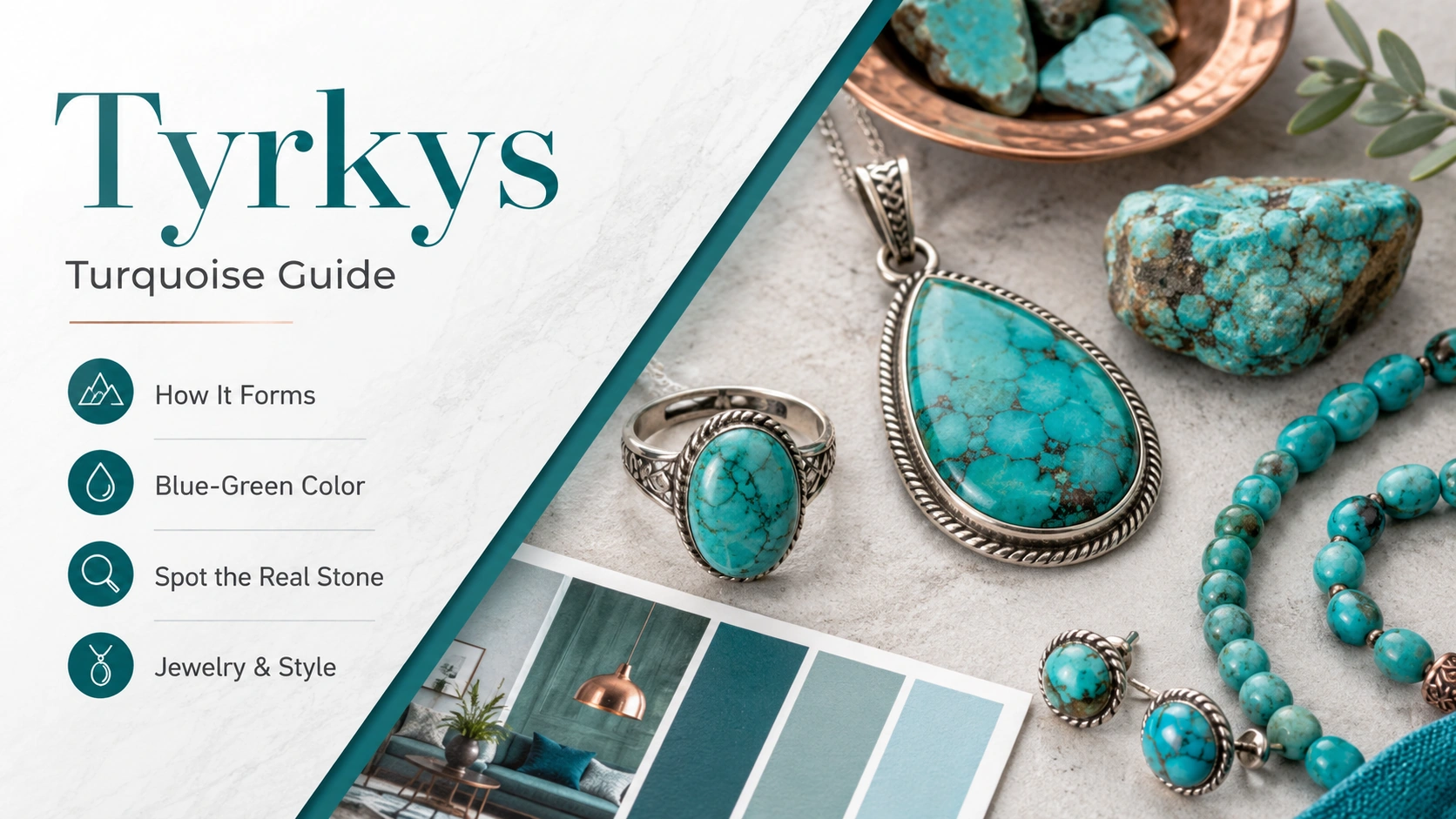 Tyrkys: A Complete Guide to the Turquoise Color and Gemstone